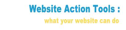 Website Action Tools : what your website can do
